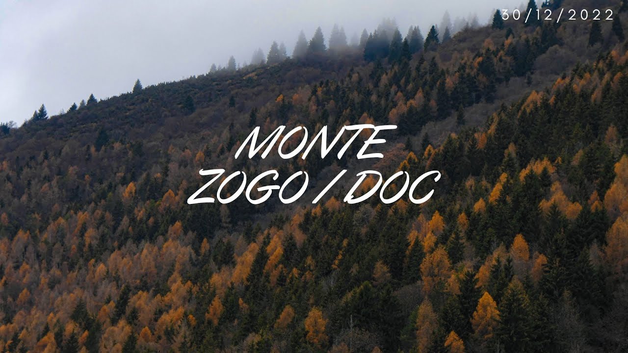 Monte Zogo / Doc