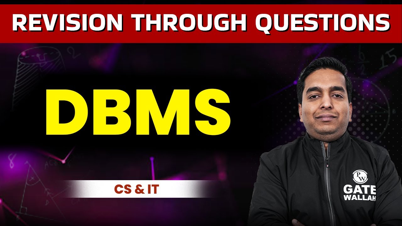 DBMS | CS & IT | Revision Through Questions