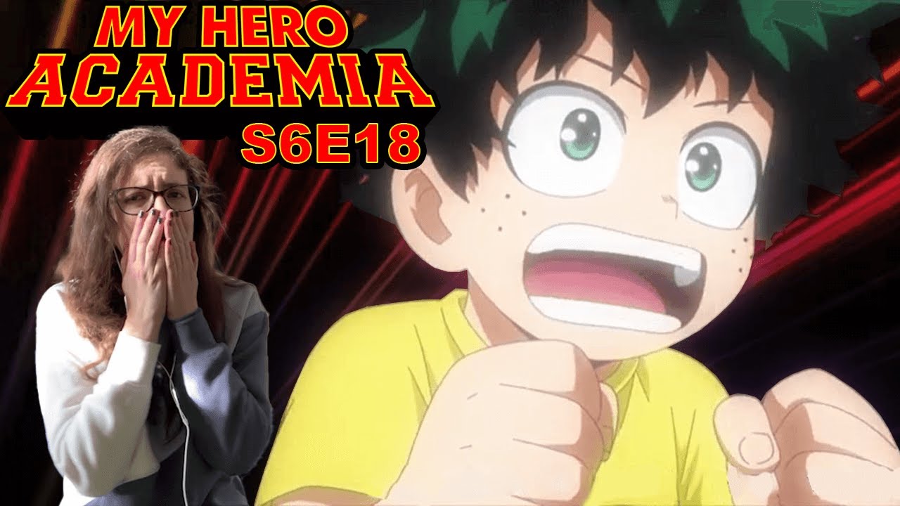 IS SHIGARAKI WORTH SAVING? - My Hero Academia Season 6 Episode 18 Reaction