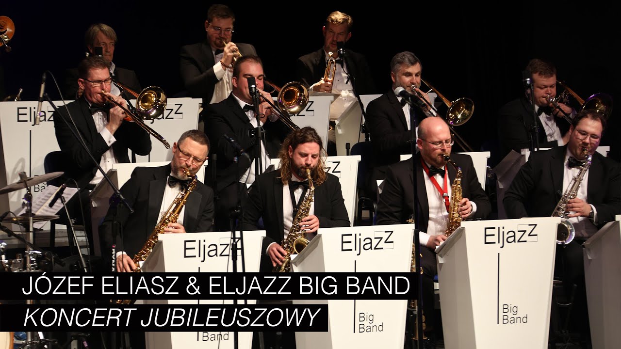 J&Oacute;ZEF ELIASZ & ELJAZZ BIG BAND - KONCERT JUBILEUSZOWY - TEMPLET