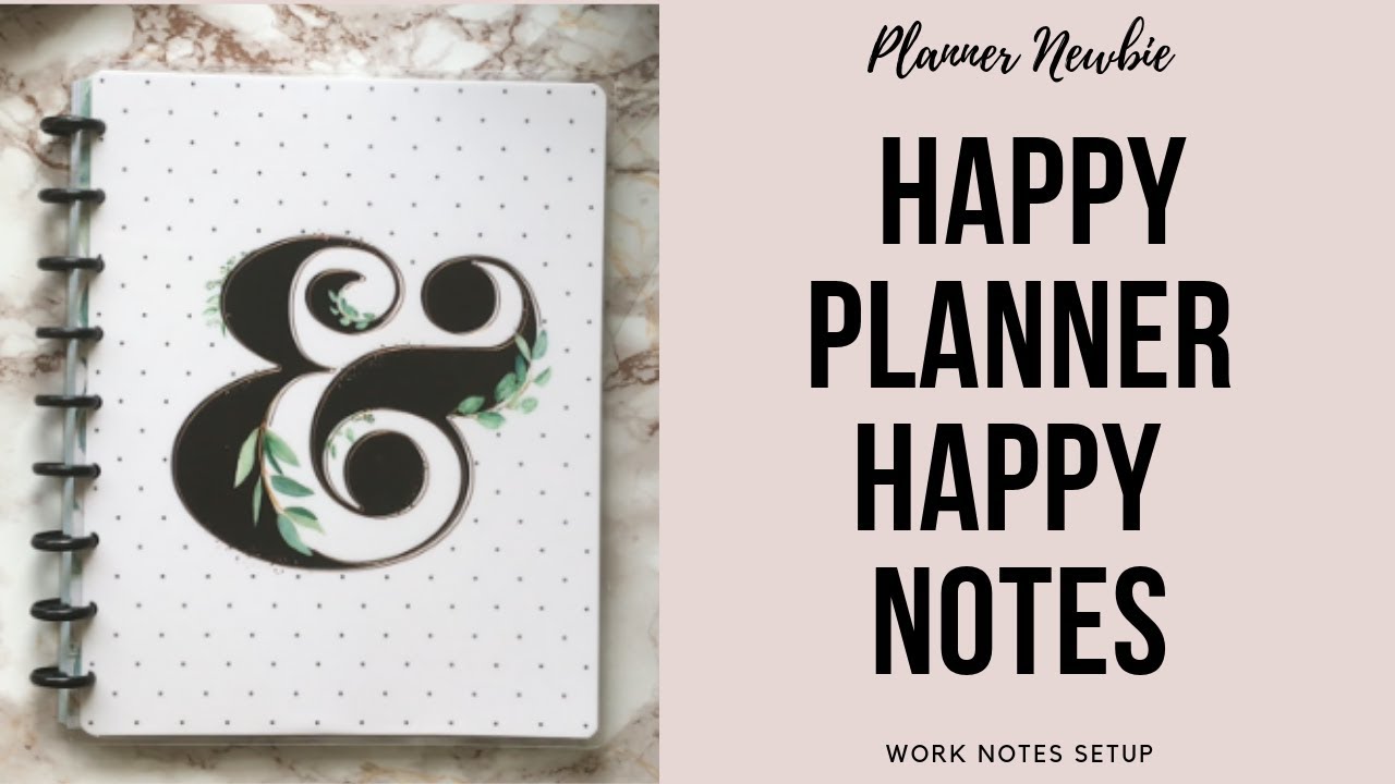 HAPPY PLANNER | Happy Notes Setup