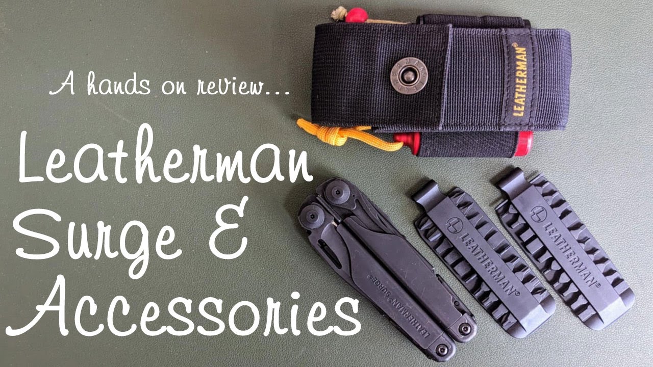 Leatherman Surge (Black) and accessories - hands on review
