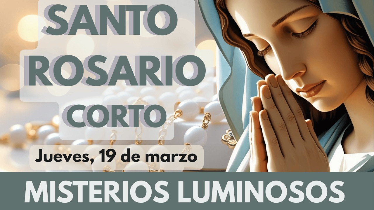 Santo Rosario Corto de hoy Jueves | Por claridad en el camino 🙏 Misterios Luminosos
