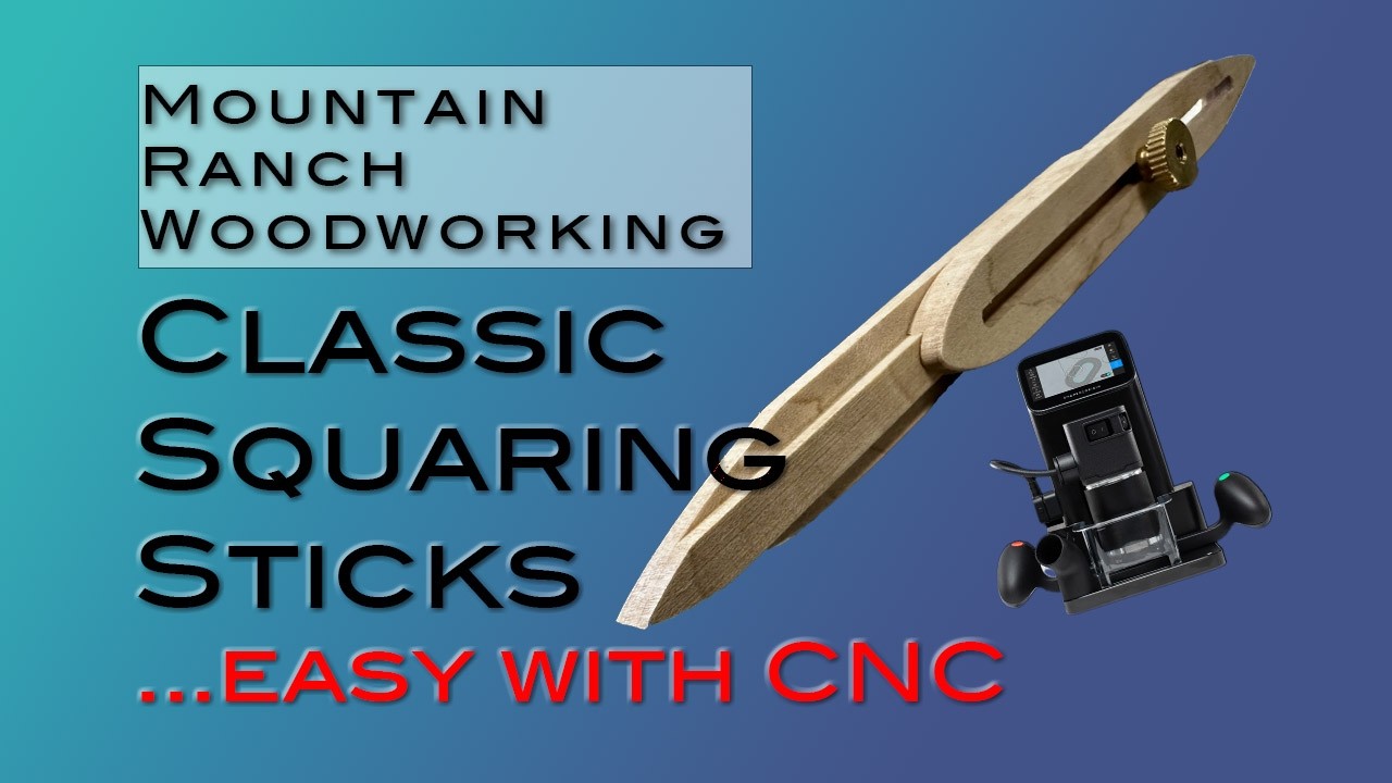 Make These Classic Squaring Sticks with CNC