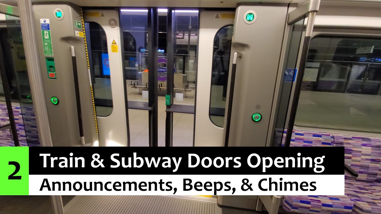Train, Subway, & Tram Door Opening Announcements, Beeps, & Chimes Part 2