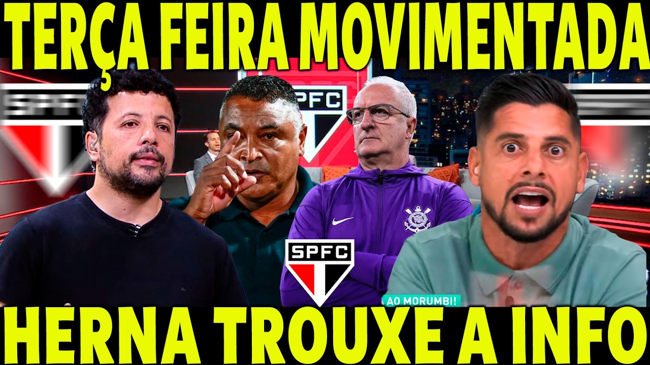TER&Ccedil;A FEIRA MOVIMENTADA NO SPFC! DORIVAL JR? ANDR&Eacute; HERNAN TROUXE A INFORMA&Ccedil;&Atilde;O SOBRE O SPFC!