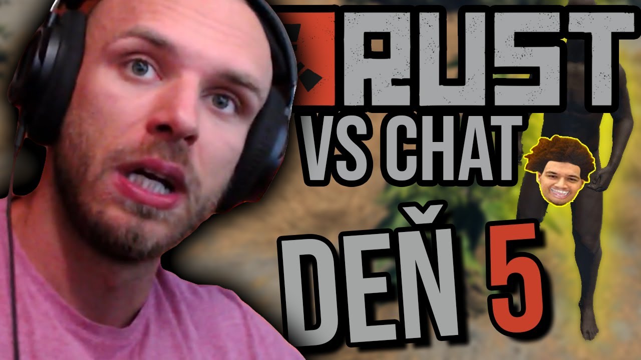 rust vs chat deň #5  │  15.7.2021
