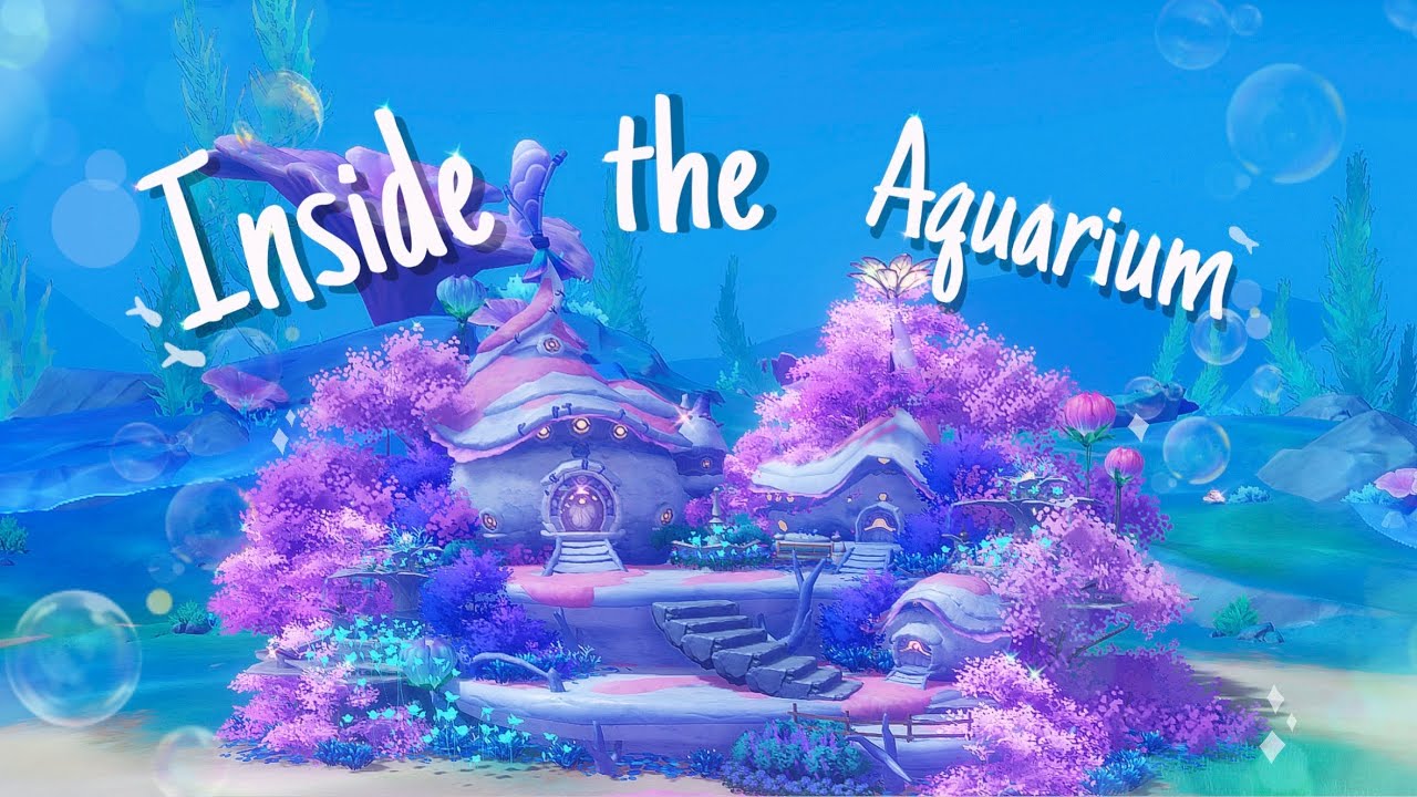 Inside the Aquarium 🫧✨ - Serenitea Pot Design | Genshin Impact | 原神