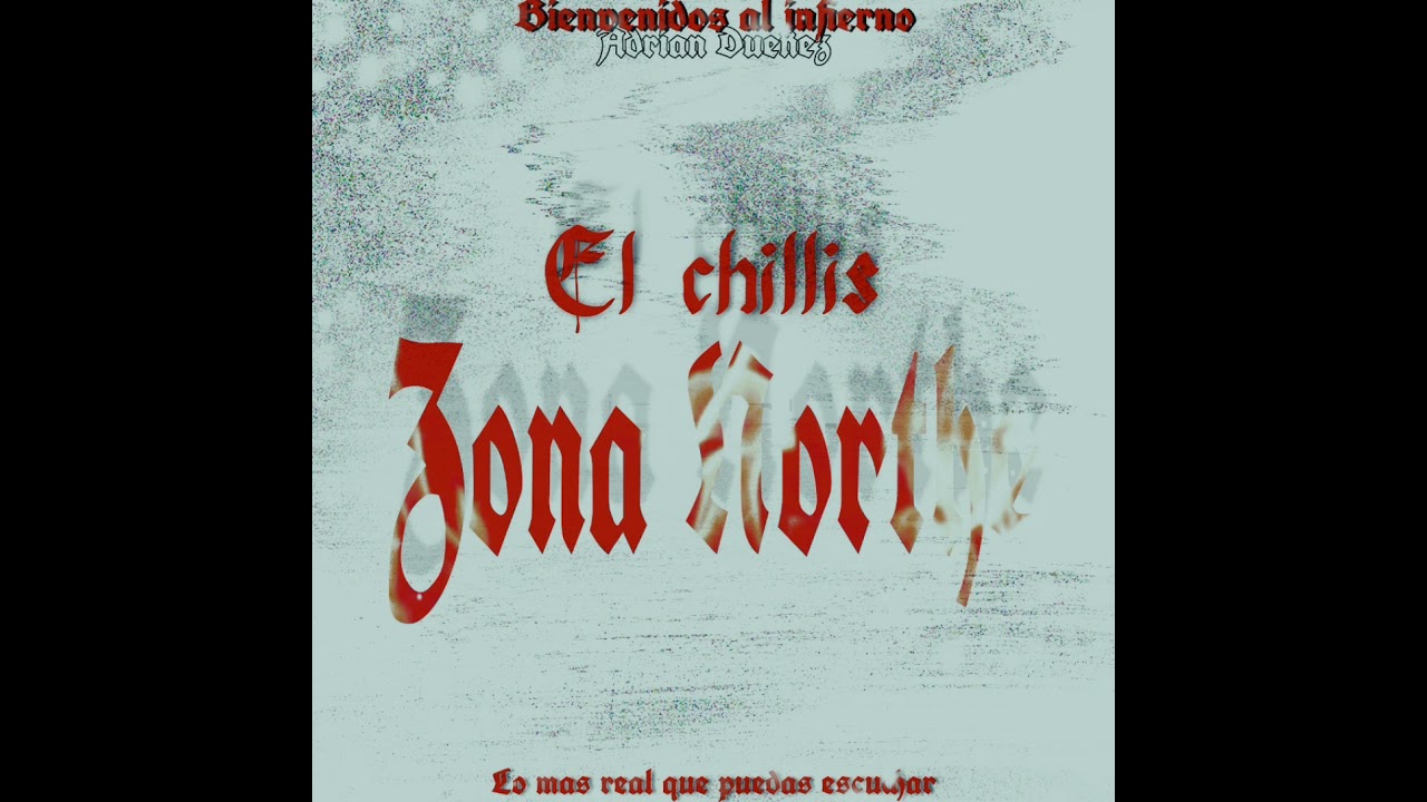 EL CHILIS // ADRIAN DUEÑEZ // DEDICASION 2021