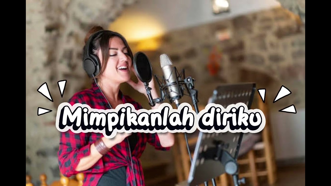 MIMPIKANLAH DIRIKU  - COVER - LAGU - 2026