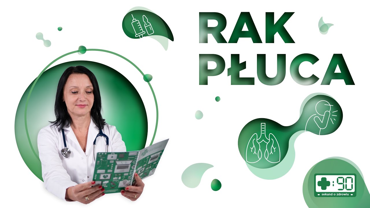 Rak płuca | 90 sekund o zdrowiu