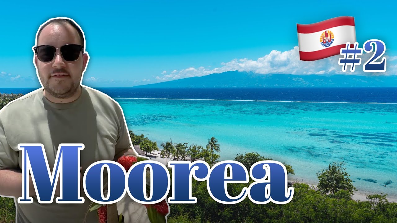 QUELQUES JOURS À MOOREA ! 🏝️