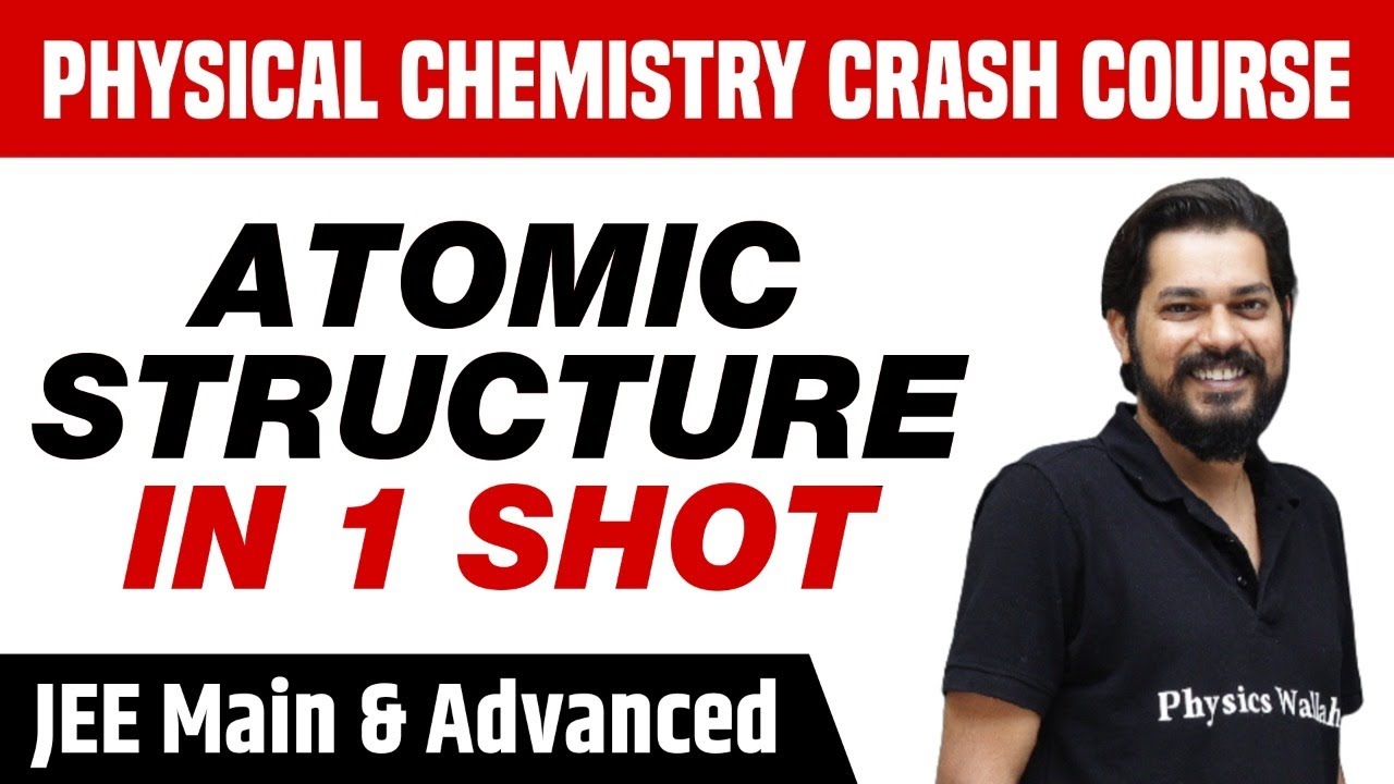 Atomic Structure in 1 Shot - All Concepts, Tricks & PYQs Covered | Class 11 | JEE Main & Advanced