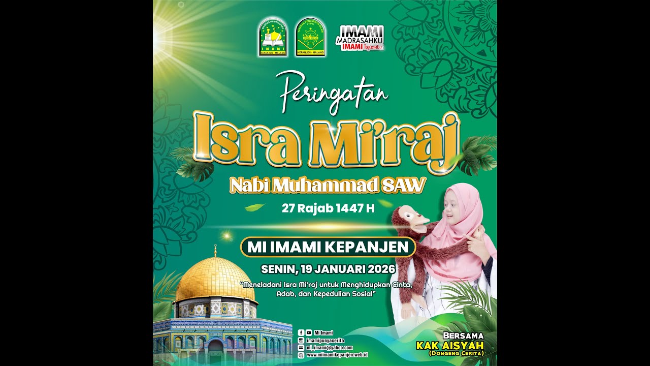 Memperingati Isra' Mi'raj 27 Rajab 1447H/ 2026M Bersama Kak Aisyah