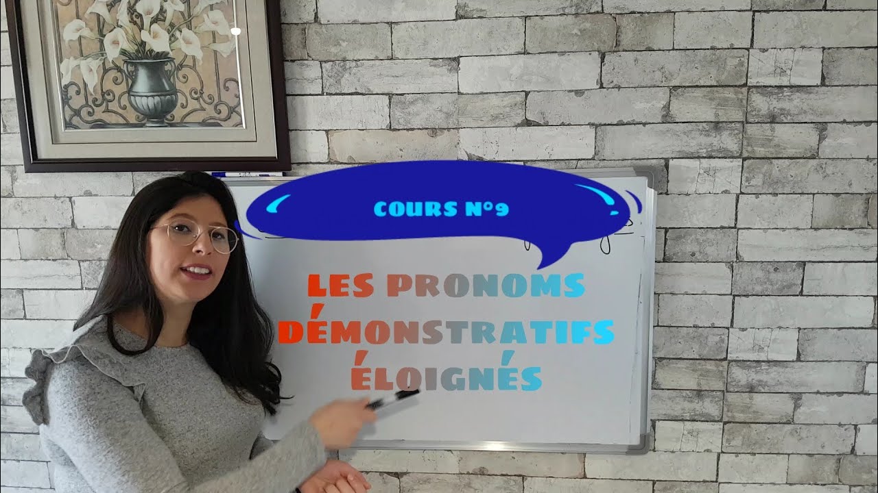 COURS N°9 : LES PRONOMS DÉMONSTRATIFS ÉLOIGNÉS EN LANGUE ARABE