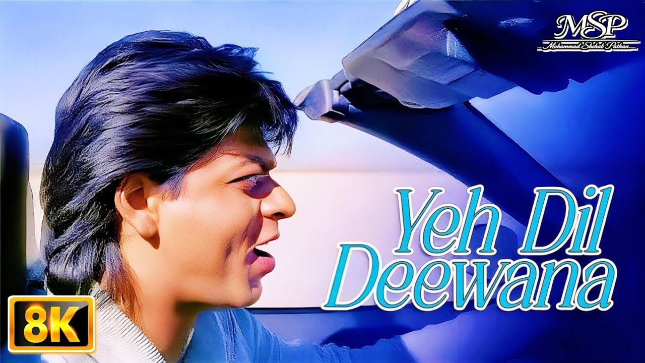 Yeh Dil Deewana - 8K | Shah Rukh Khan   Pardes   Sonu Nigam   Nadeem-Shravan   90's Hits