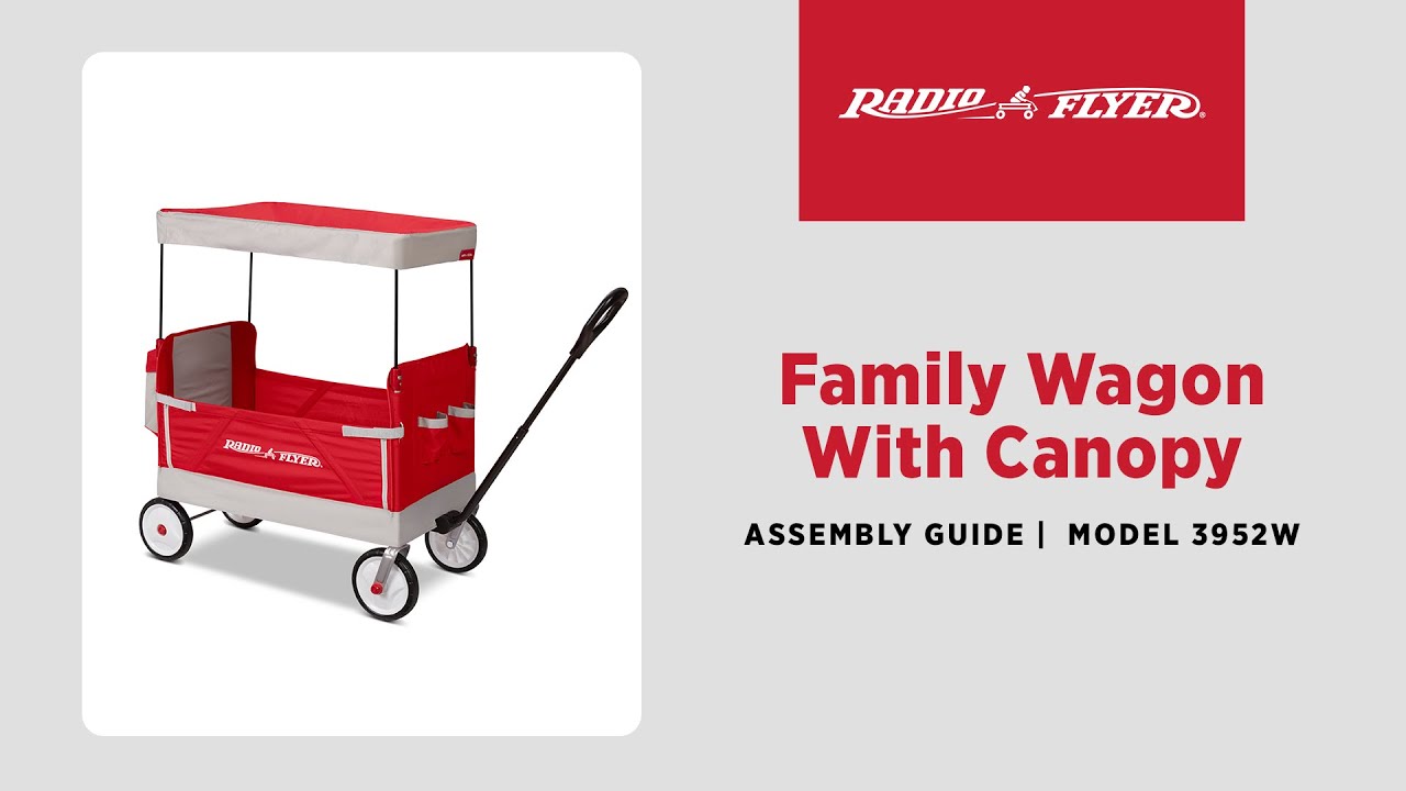 Family Wagon with Canopy Assembly Video | Radio Flyer