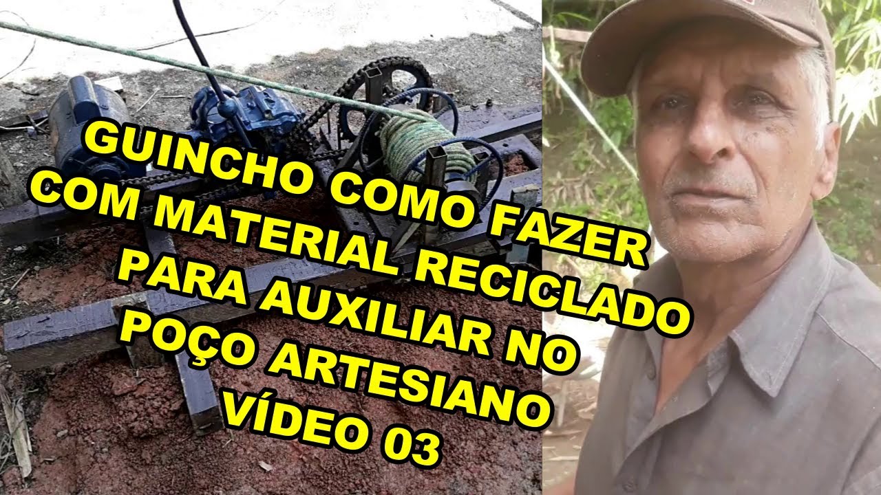 poço artesiano caseiro montagem do guincho vídeo 03
