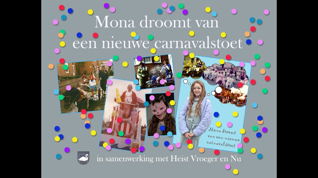 Mona droomt van de carnavalstoet in Heist-op-den-Berg.