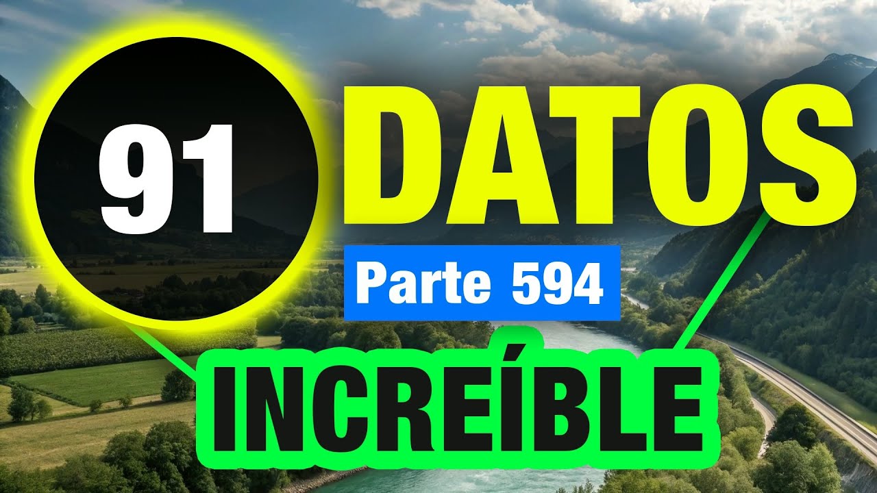 91 Datos Nunca Vistos Difíciles de Creer