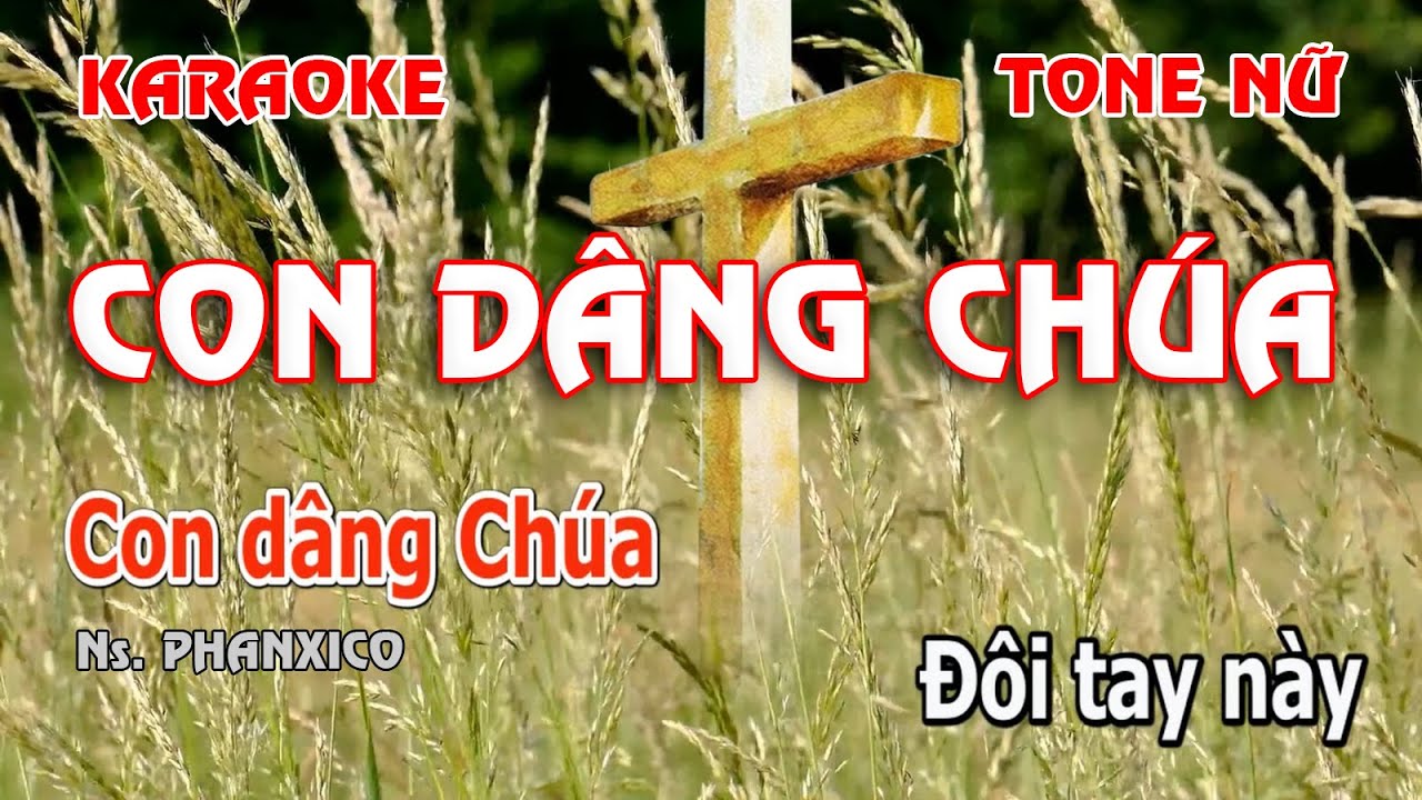 Con Dâng Chúa karaoke tông nữ | Lm. Mộng Huỳnh
