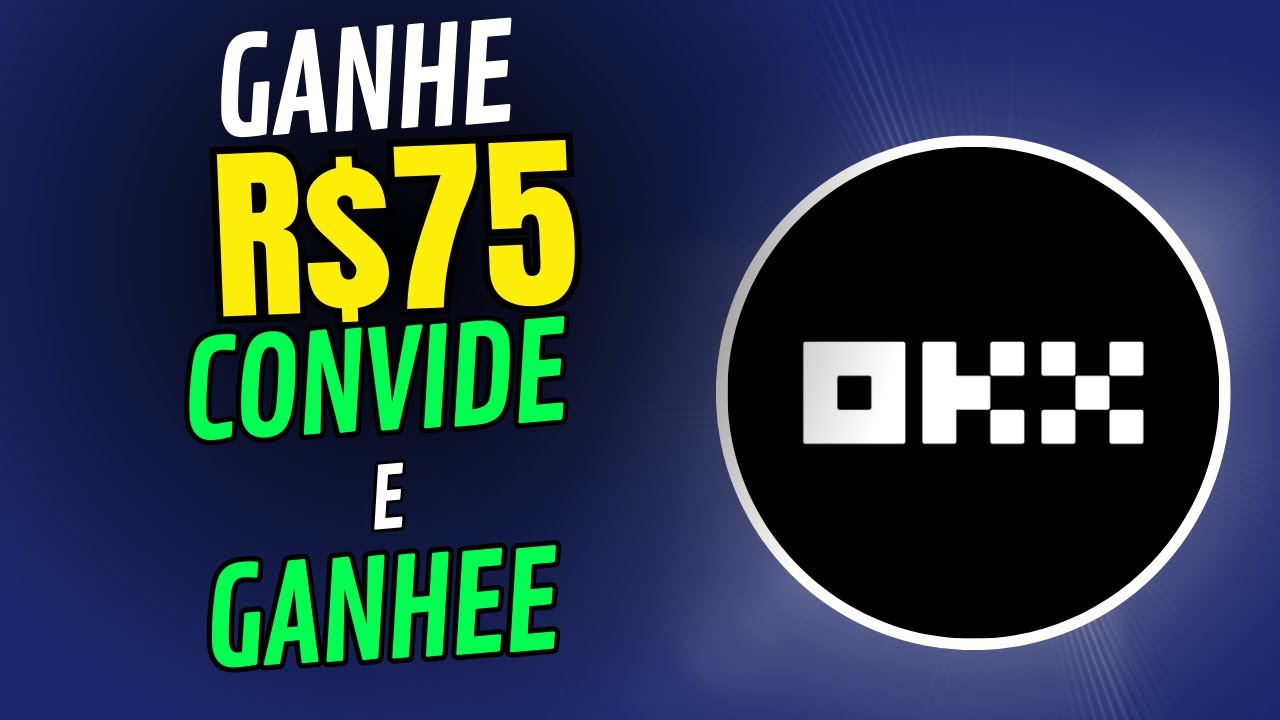 ⚠️URGENTE! NOVA PROMO&Ccedil;&Atilde;O  OKX CONVIDE UM AMIGO E GANHE R$75 EM BITCOIN (novos usu&aacute;rios