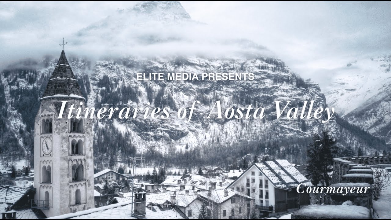 Itineraries of Aosta Valley