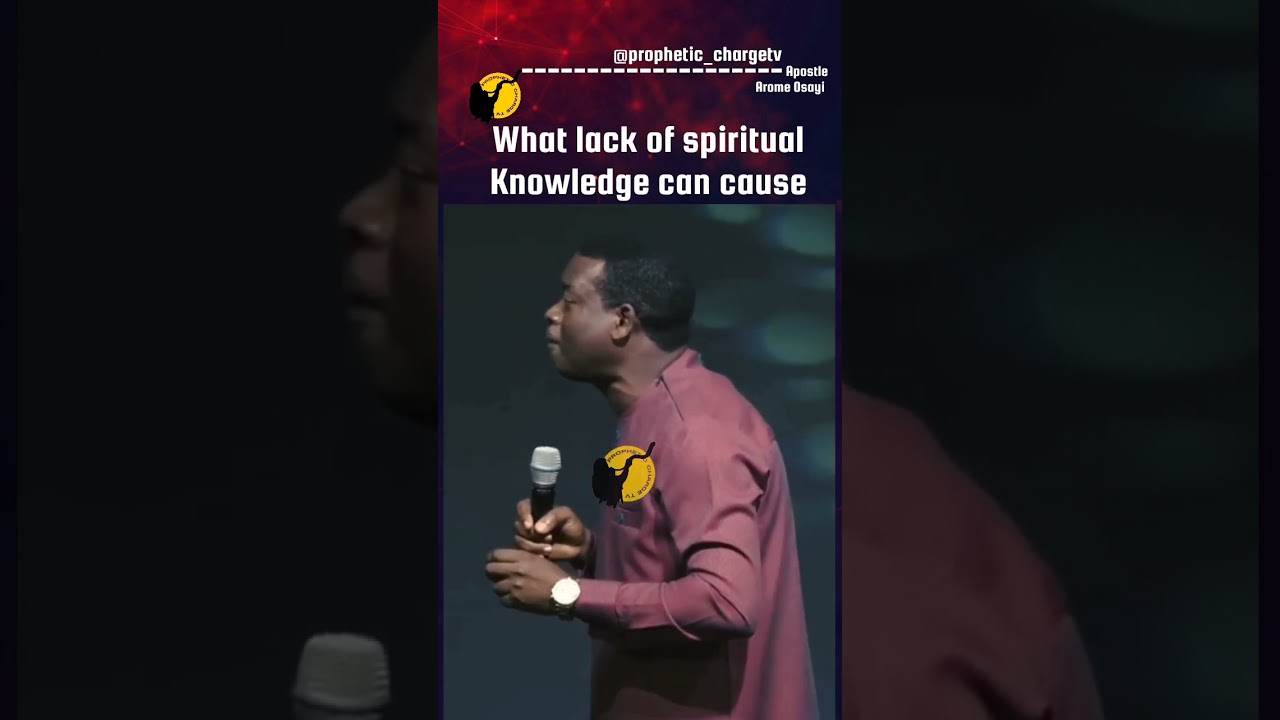 What lack of spiritual knowledge can cause || Apostle Arome Osayi