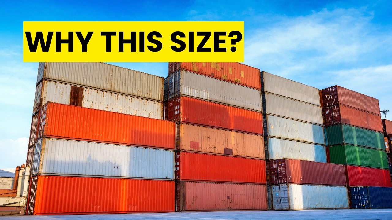 Why Shipping Containers Are All the Same Size