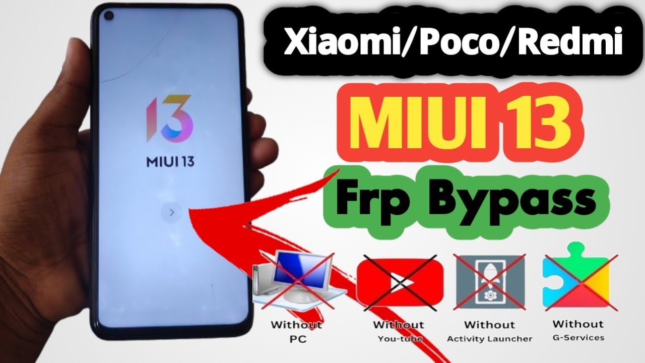 Xiaomi/Poco/Redmi MIUI 13/Frp Bypass / Miui 13 Frp Bypass  /Without Pc