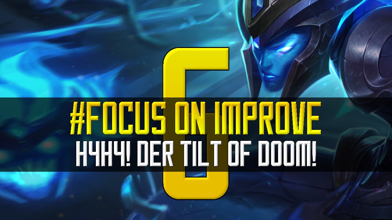 ◄ H4H4! Der Tilt of Doom! ► Patch 6.2 - #Focus on Improve - Zed Gameplay [German/HD/S6]