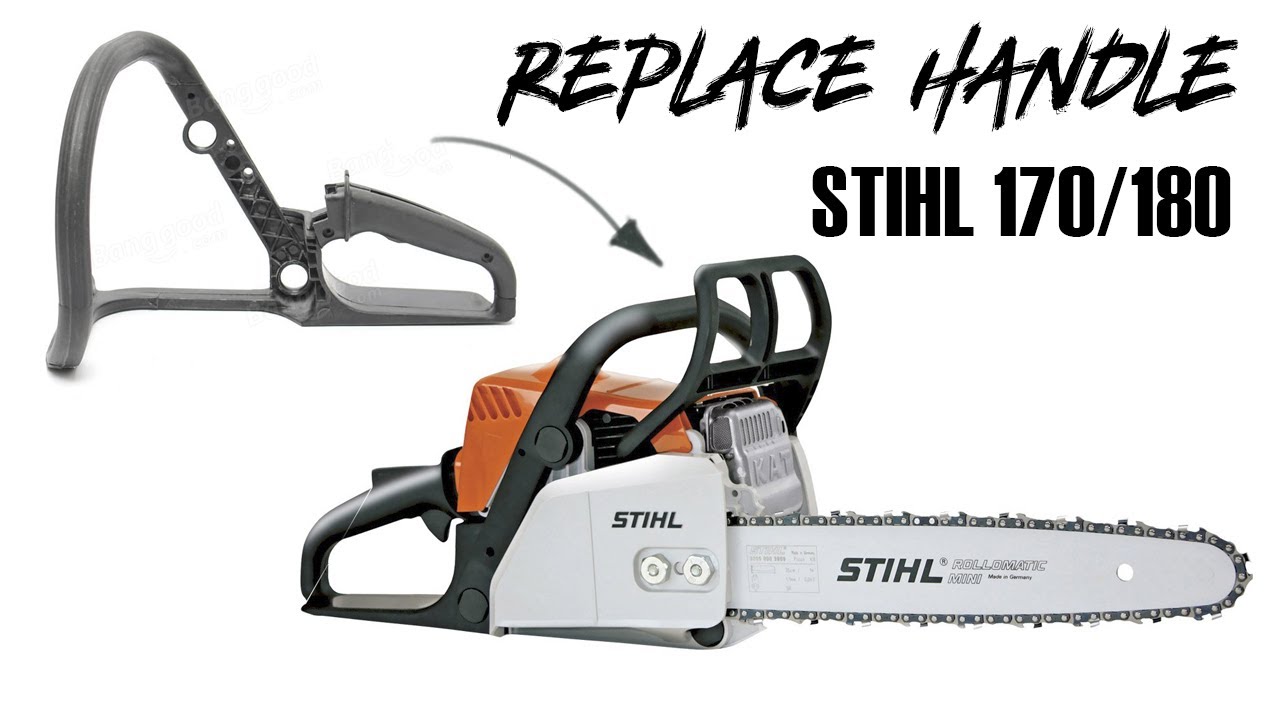 STIHL 170/180 HANDLE REPLACEMENT