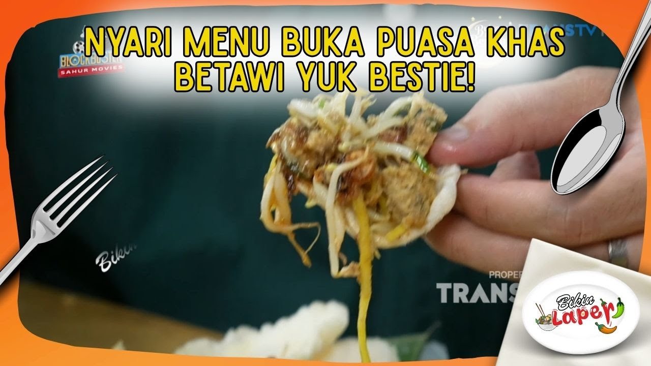 Nyari Menu Buka Puasa Khas Betawi Yuk bestie! - BIKIN LAPER (16/3/26) P5