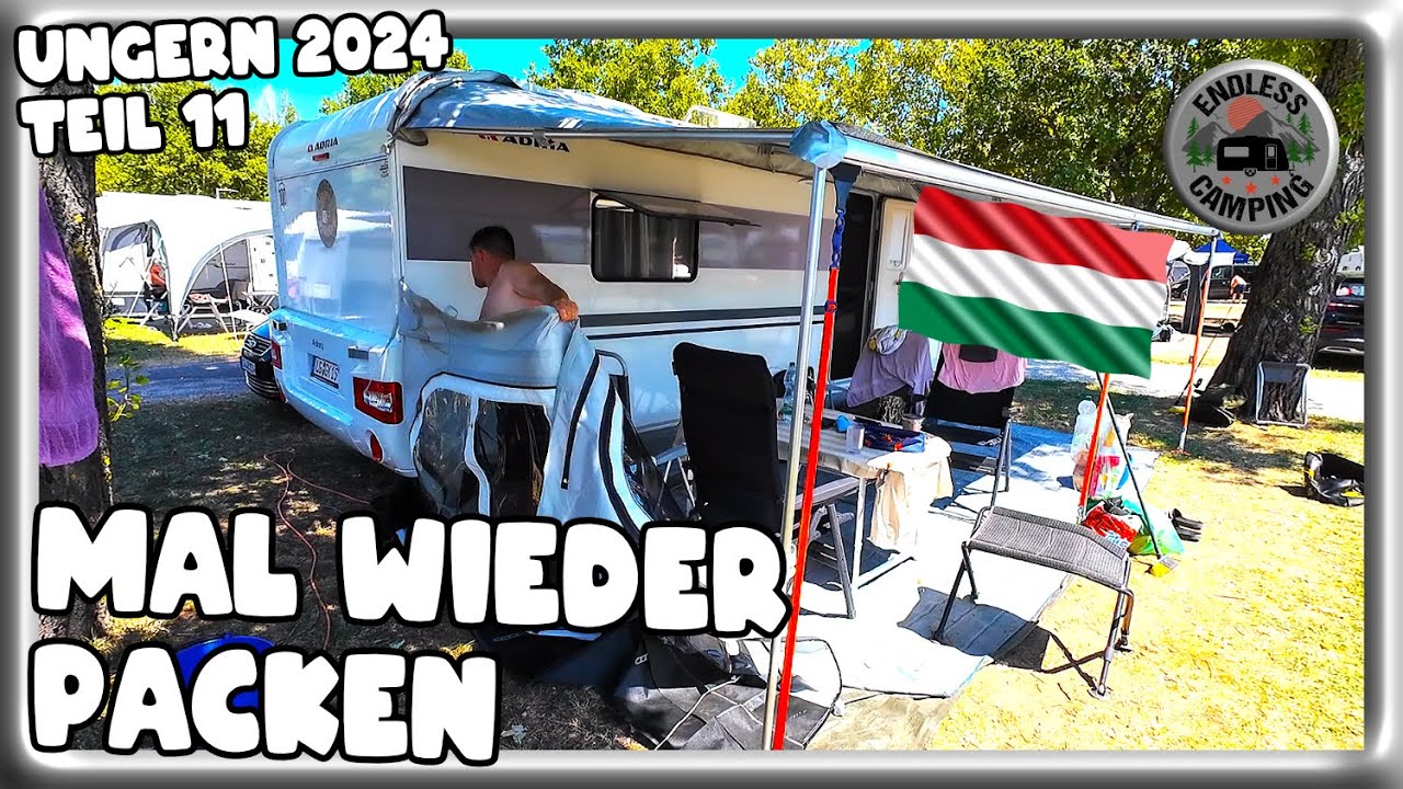 Das Ende naht | Ungarn Balaton 2024 mit dem Wohnwagen | Teil 11 - Vlog