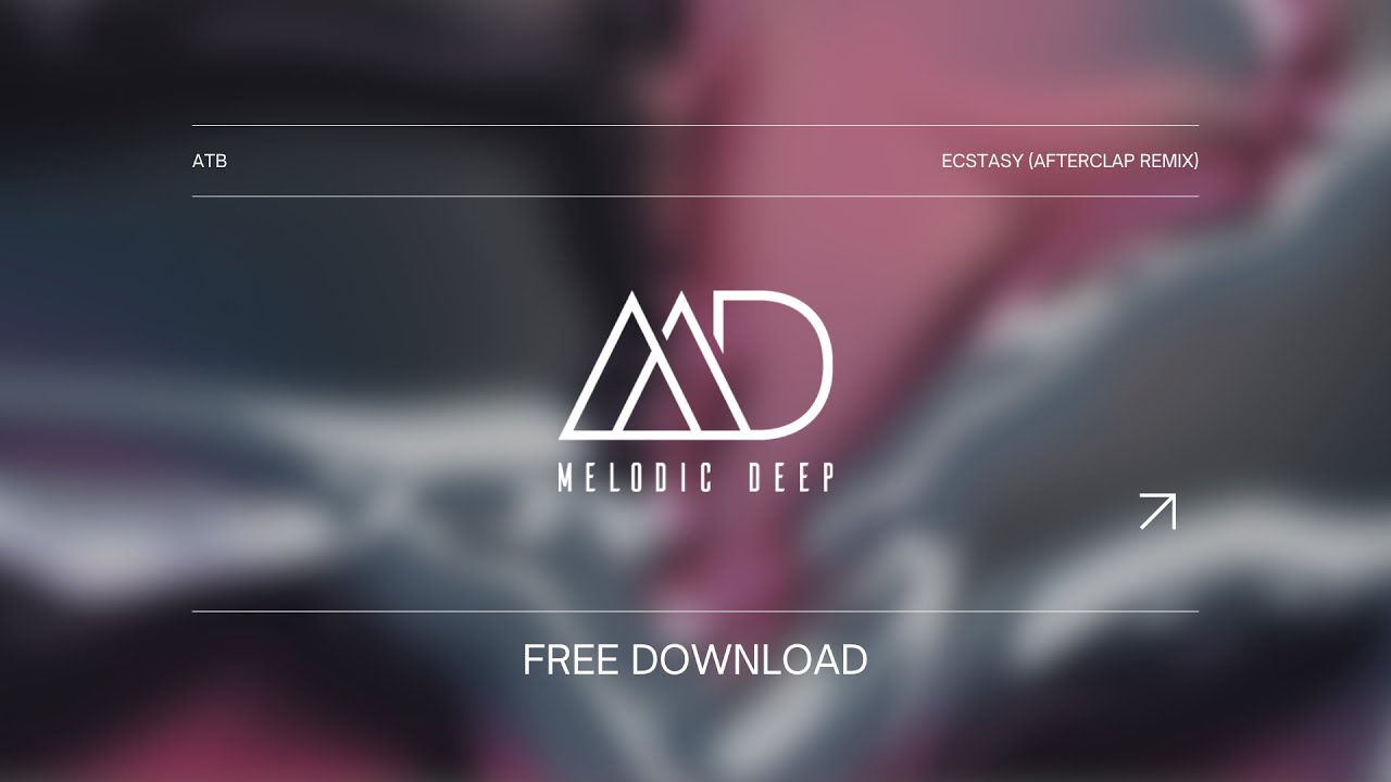 FREE DOWNLOAD: ATB - Ecstasy (Afterclap Remix) | MELODIC TECHNO 2025