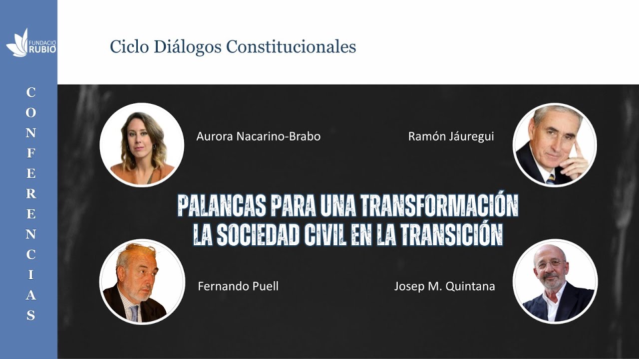 Palancas para una transformación: la soc. civil en la Transición | Ciclo Diálogos Constitucionales