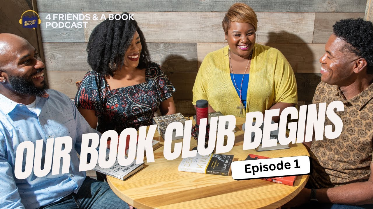 4 Friends & A Book, Episode 1