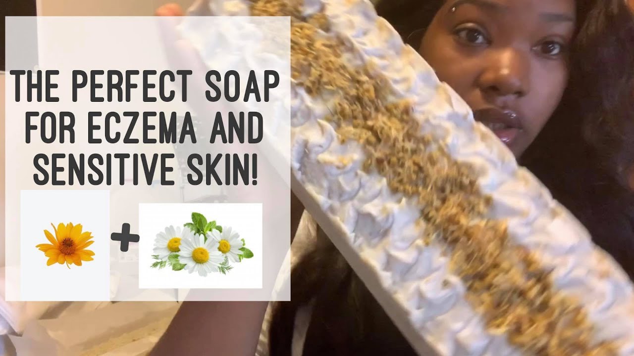 HOW TO MAKE A CHAMOMILE & CALENDULA SOAP FOR ECZEMA AND SENSITIVE SKIN