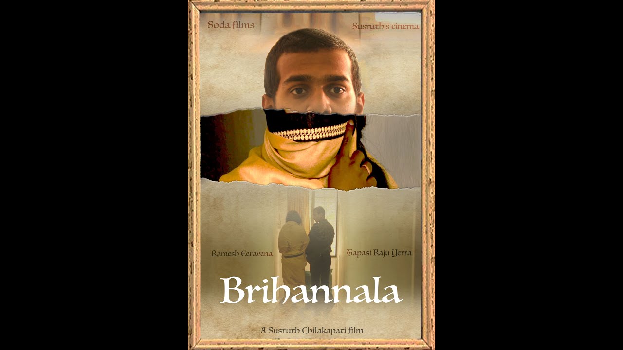 'BRIHANNALA' (4K)// SUSRUTH CHILAKAPATI // TAPASI RAJU YERRA // RAMESH EERAVENA. A TELUGU SHORT FILM