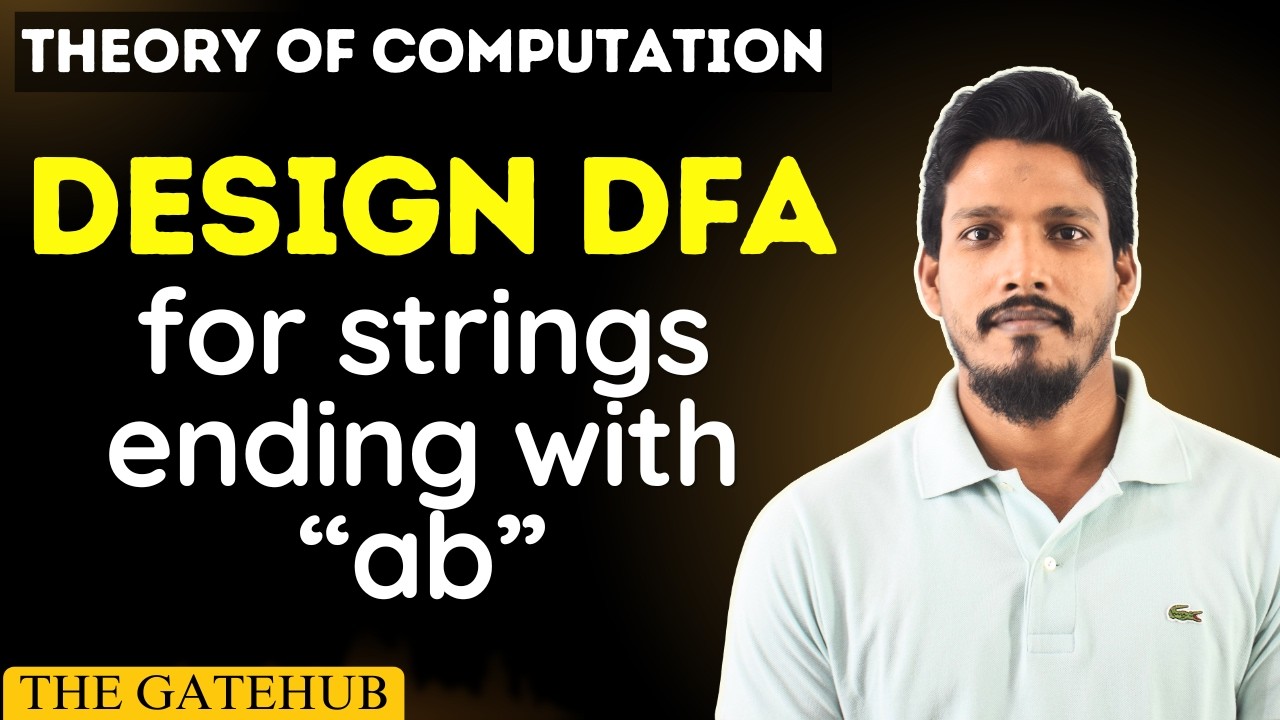 Design a DFA in which set of all strings can be accepted which ends with ab | TOC | Automata Theory