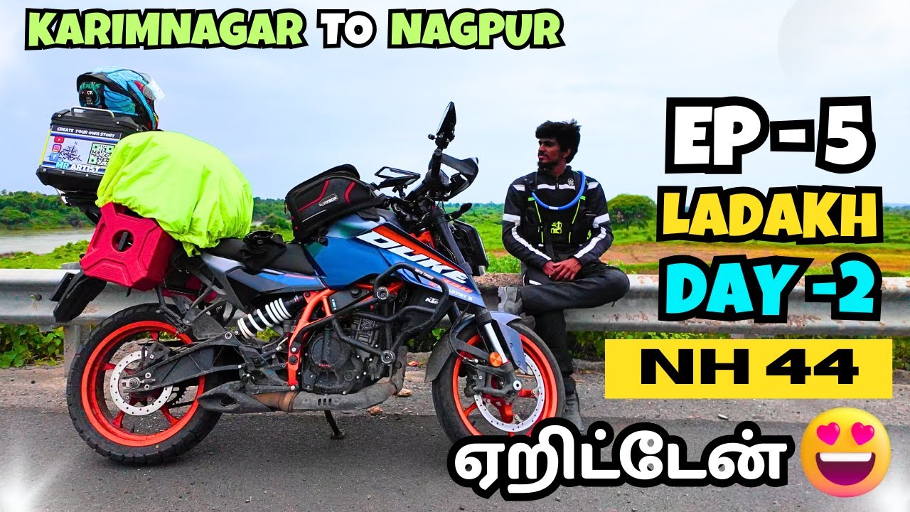 DAY-2 Full Rain La Nagpur Reach ஆகிட்டோம்💥Ep-5 Channai To #ladakh #duke390 #mrartist #ktm #travel