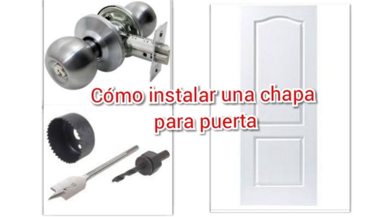 tutorial cómo instalar una chapa para puerta de madera fácilmente