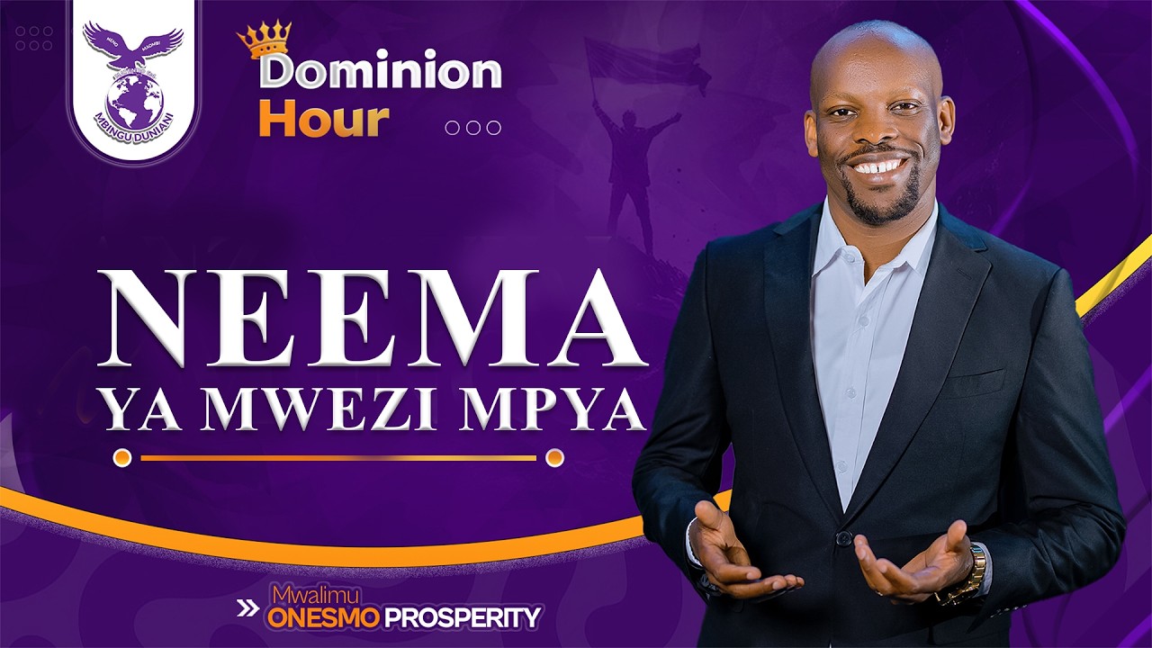 NEEMA YA MWEZI MPYA (DOMINION HOUR) | MWL ONESMO | 02 MARCH 2026.