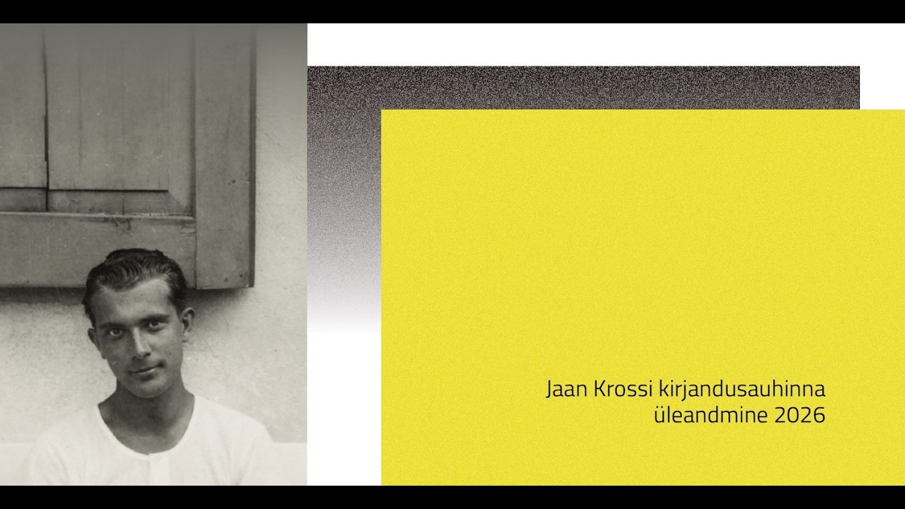 Jaan Krossi kirjandusauhinna üleandmine 2026