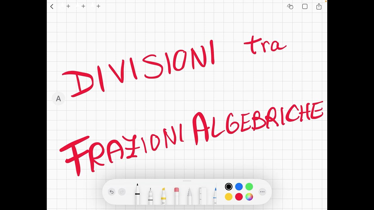 Divisioni tra frazioni algebriche