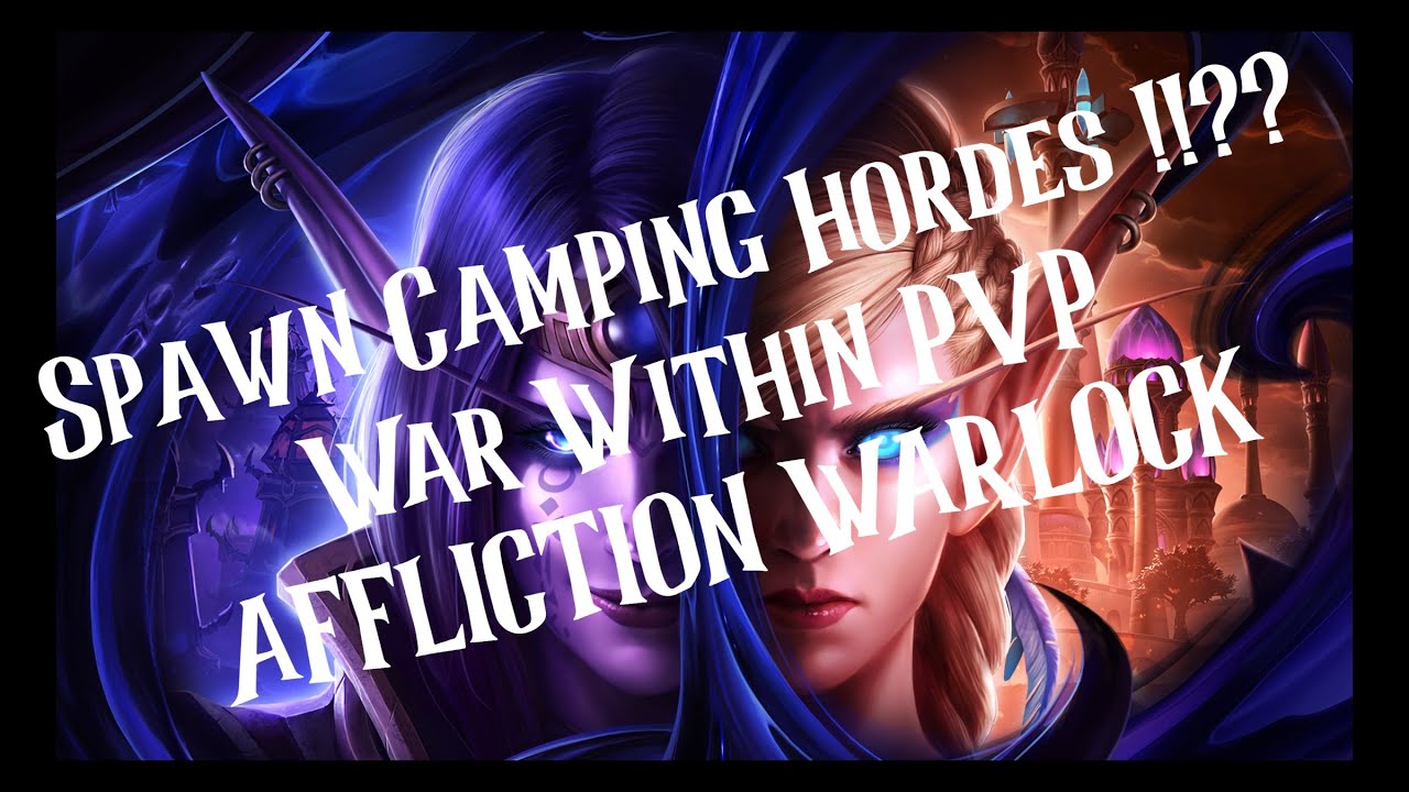 The War Within - Arathi Basin PVP Affliction Warlock Shadow Bolt Build