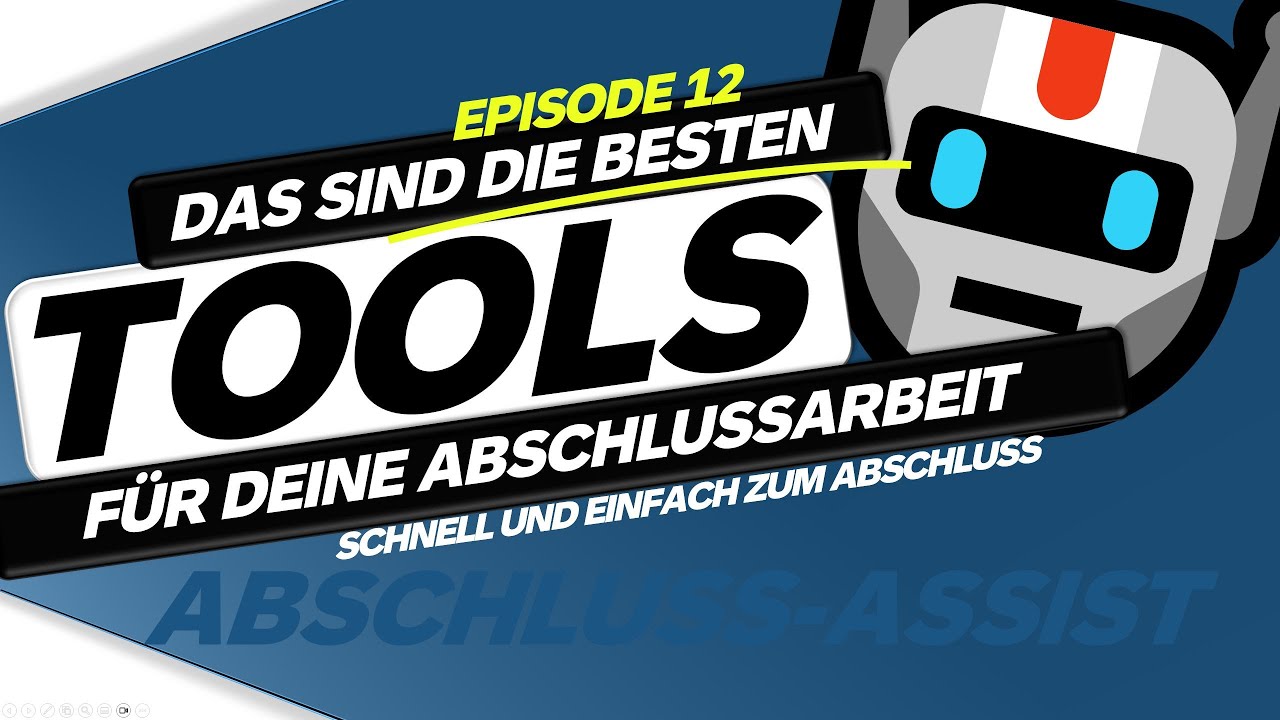 Die besten Tools für deine Abschlussarbeit – So kommst du leicht und stressfrei ans Ziel! Episode 12