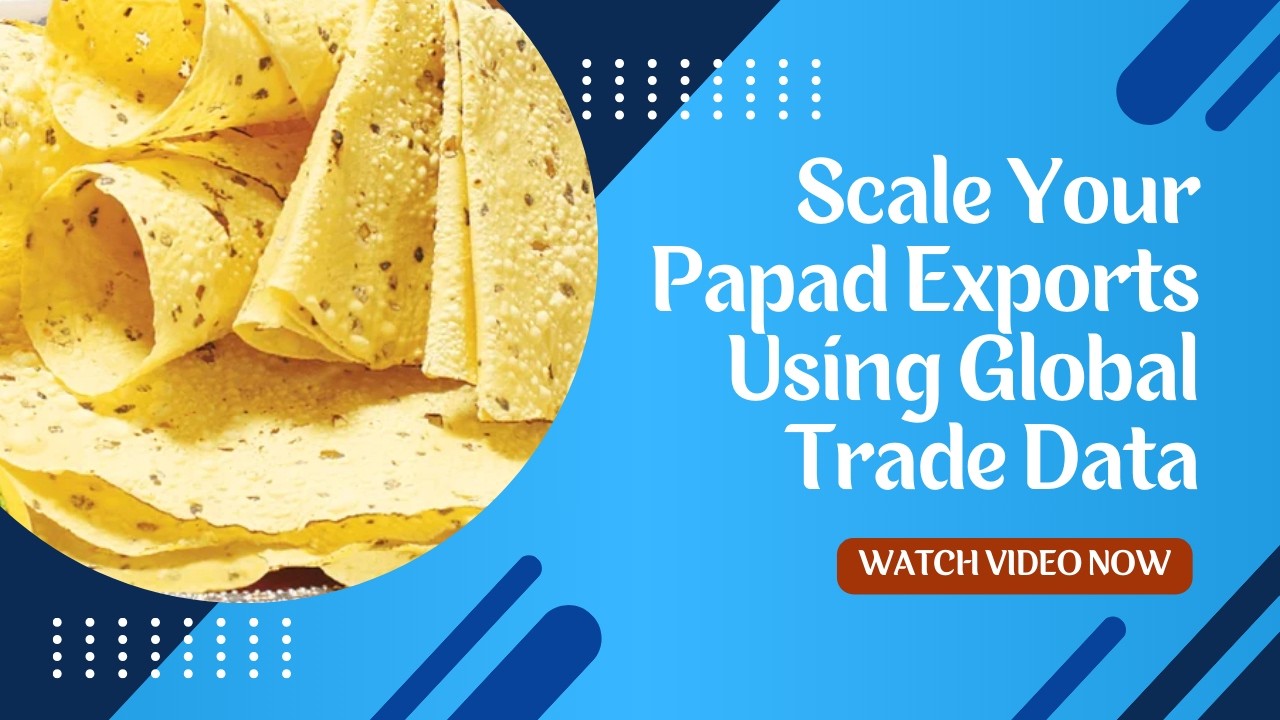 Papad - Global Export Import Trade Data - Volza