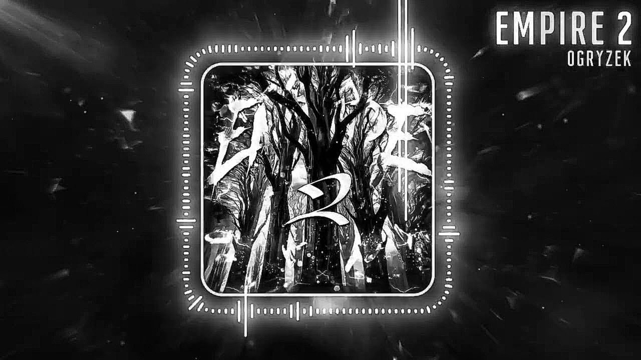 Ogryzek - EMPIRE 2 SUPER SLOWED + REVERB (Official Audio)