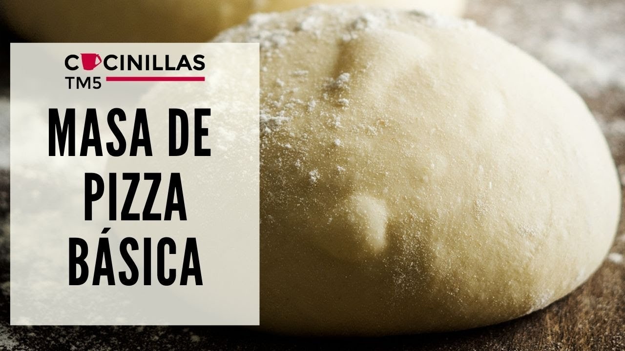 Masa de Pizza Básica | Recetas Thermomix
